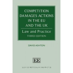 Competition Damages Actions in the EU and the UK 3rd ed